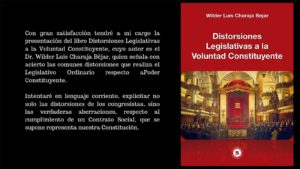 Lee más sobre el artículo Presentación del libro Distorsiones Legislativas a la Voluntad Constituyente